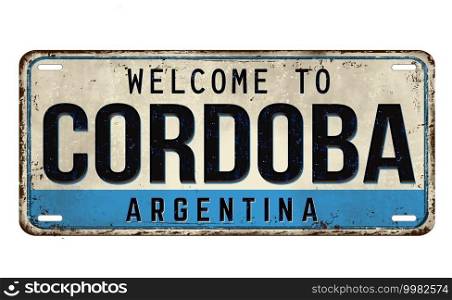 Welcome to Cordoba vintage rusty metal plate on a white background, vector illustration