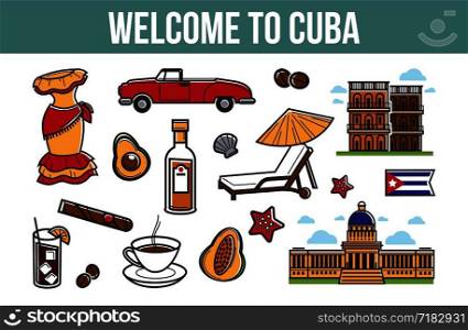 Welcome to Cuba promotional poster with cultural symbols. Travel agency banner with national attractions and architectural sights isolated cartoon flat vector illustrations set on white background.. Welcome to Cuba promotional poster with cultural symbols