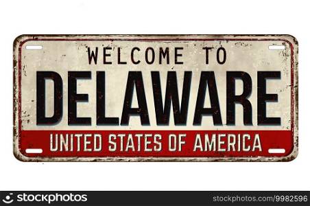 Welcome to Delaware vintage rusty metal plate on a white background, vector illustration