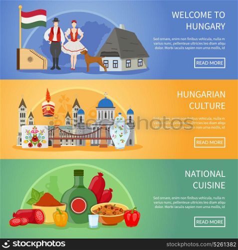 Welcome To Hungary Banners. Set of three hungary banners with flat compositions of traditional architecture food costumes and national symbols vector illustration