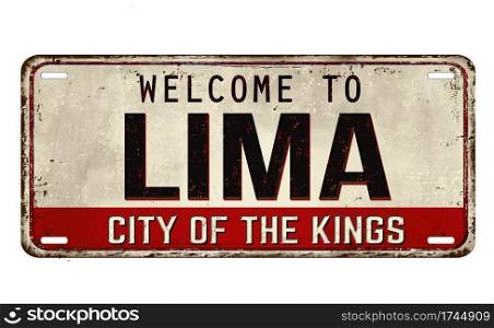Welcome to Lima vintage rusty metal plate on a white background, vector illustration