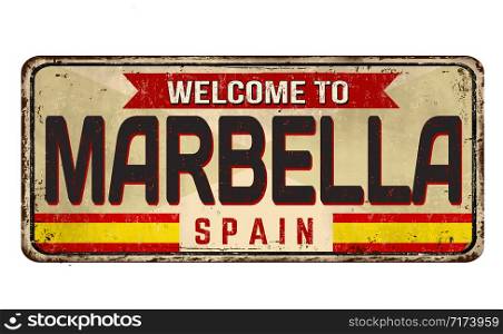Welcome to Marbella vintage rusty metal sign on a white background, vector illustration
