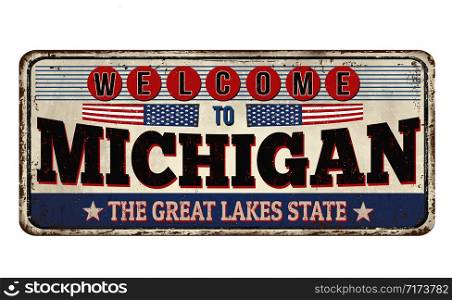 Welcome to Michigan vintage rusty metal sign on a white background, vector illustration