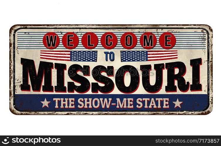 Welcome to Missouri vintage rusty metal sign on a white background, vector illustration