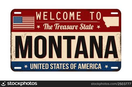 Welcome to Montana vintage rusty license plate on a white background, vector illustration
