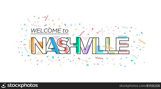 Welcome to Nashville. Vector lettering for greetings, postcards, posters, posters and banners. Flat design