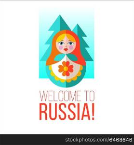 Welcome to Russia. Vector illustration. Russian souvenir doll matryoshka doll.