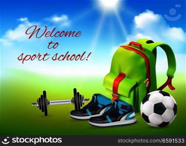 Welcome to sport school realistic background with backpack sneakers football ball rod decorative icons vector illustration.  Sport School Realistic Background
