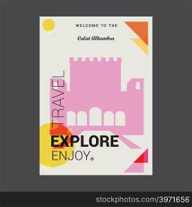 Welcome to The Calat Alhambra Andalusiaa?Z, Spain Explore, Travel Enjoy Poster Template