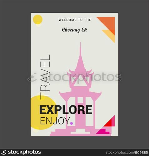 Welcome to The Choeung Ek Phnom Penh, Cambodia Explore, Travel Enjoy Poster Template
