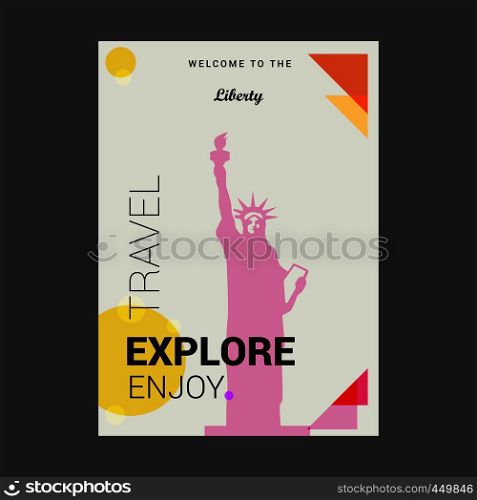 Welcome to The Liberty NewYork , USA Explore, Travel Enjoy Poster Template