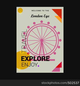 Welcome to The London Eye, United Kingdom Explore, Travel Enjoy Poster Template