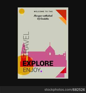 Welcome to The Mosque-cathedral of Cardoba, Spain Explore, Travel Enjoy Poster Template