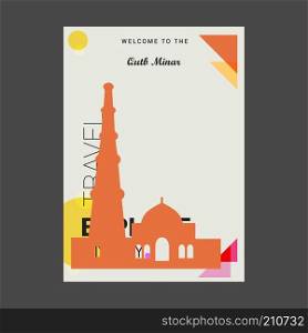 Welcome to The Qutb Minar Delhi, India Explore, Travel Enjoy Poster Template
