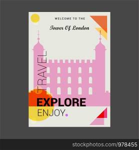 Welcome to The Tower of London , UK Explore, Travel Enjoy Poster Template