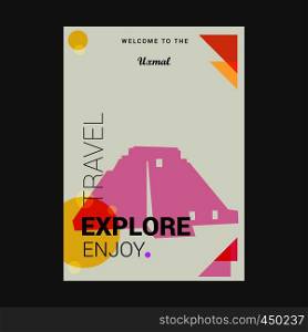 Welcome to The Uxmal Yucatan, Mexico Explore, Travel Enjoy Poster Template