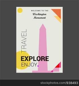 Welcome to The Washington Monument, USA Explore, Travel Enjoy Poster Template