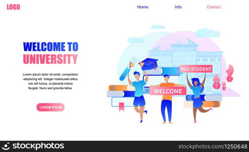 Welcome to University Horizontal Banner with Cheerful Cartoon Students Meeting Newcomers with Large Banners and Flags. Institute Building Background. Welcome You Student. Flat Vector Illustration. Happy Cartoon Group of Students Meet Beginners