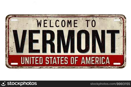 Welcome to Vermont vintage rusty metal plate on a white background, vector illustration