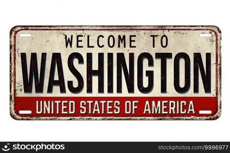 Welcome to Washington vintage rusty metal plate on a white background, vector illustration