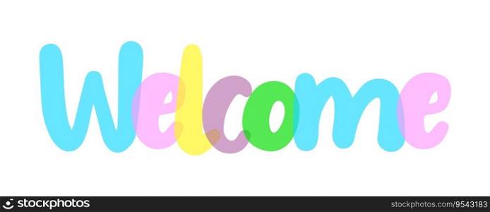 Welcome typography sign background  label, sticker, text design colorful, white background, transparent