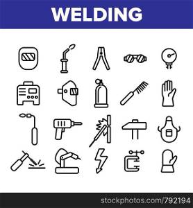Welding Equipment Linear Icons Vector Set. Construction, Welding, Brazing Tools, Stuff Thin Line Icons Collection. Welders Instruments, Protective Gear. Manufacturing Isolated Outline Symbols. Welding Equipment Linear Icons Vector Set