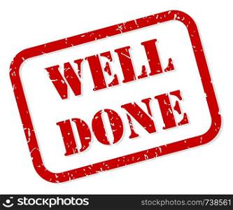 Well done red rubber stamp vector isolated