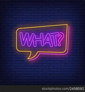 What neon lettering in speech bubble. Communication, conversation, message, chat design. Night bright neon sign, colorful billboard, light banner. Vector illustration in neon style.