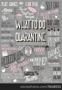 What to do in quarantine, typography hand lettering poster design, pink and gray. List of activities at home, flat vector illustration