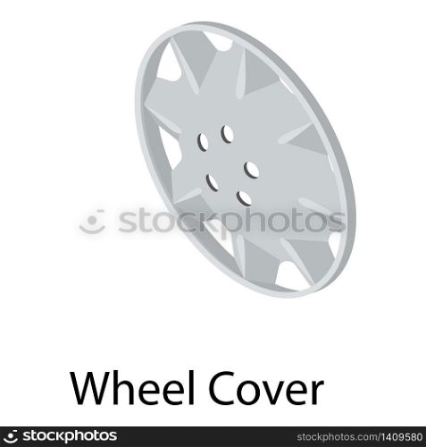 Wheel cover icon. Isometric of wheel cover vector icon for web design isolated on white background. Wheel cover icon, isometric style