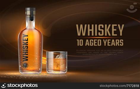Whiskey ad. Realistic bottle with alcoholic beverage, advertisement banner with glass bottle mockup and liquid. Vector banner 3D alcoholic drink for advertising company or package label. Whiskey ad. Realistic bottle with alcoholic beverage, advertisement banner with glass bottle mockup and liquid. Vector 3D alcoholic drink