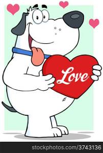 White Fat Dog Holding Up A Red Heart With Text Love