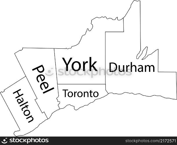White flat vector administrative map of GREATER TORONTO AREA, ONTARIO, CANADA with black border lines and name tags of its regions