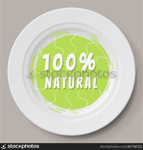 White plate with organic food logo. Cooking organic food with natural ingredients. Round plate with inscription natural isolated on white background. Dish for restaurant, kitchen utensil or dishware. White plate with organic food logo. Cooking organic food with natural ingredients concept