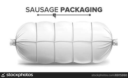 White Sausage Package Vector. White Mock Up For Branding Design. Isolated Illustration. Realistic Sausage Package Vector. Empty Polyethylene Food Packaging. Isolated Illustration