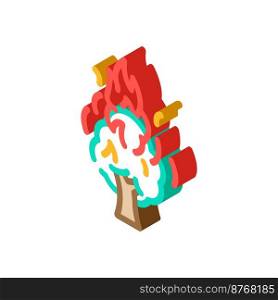 wildfire fire isometric icon vector. wildfire fire sign. isolated symbol illustration. wildfire fire isometric icon vector illustration