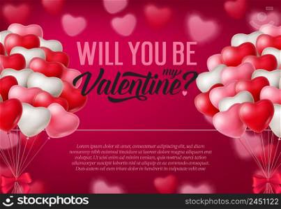 Will you be my Valentine inscription, bunches of balloons. Saint Valentines Day greeting card. Typed text, calligraphy. For leaflets, brochures, invitations, posters or banners.