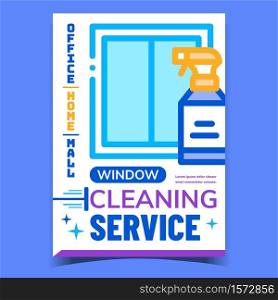 Window Cleaning Service Advertising Banner Vector. Office, Home And Mall Window Clean Liquid Sprayer Promo Poster. Cleaner Spray Bottle Concept Template Style Colorful Illustration. Window Cleaning Service Advertising Banner Vector