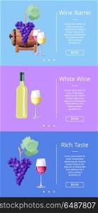 Wine Barrel and Rich Taste Vector Illustration. Wine barrel and rich taste pages on web-site with booking option, explanation of drink type with images of grapes and barrel vector illustrations set