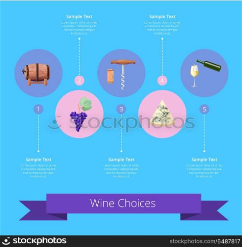 Wine Choices Icons and Ribbon Vector Illustration. Wine choices headline written on blue ribbon and numbered icons of barrel grapes and cork with corkscrew, cheese and pouring drink vector illustration