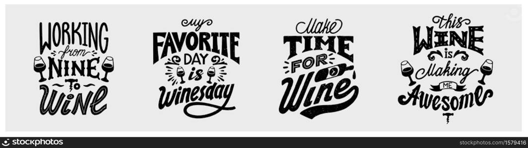 Wine funny quotes set. Working from nine to wine, My favorite day is winesday, This wine is making me awesome, Working from nine to wine. Hand-drawn lettering in vintage style. Vector illustration. Wine funny quotes set. Working from nine to wine, My favorite day is winesday, This wine is making me awesome, Working from nine to wine. Hand-drawn lettering in vintage style. Vector illustration.