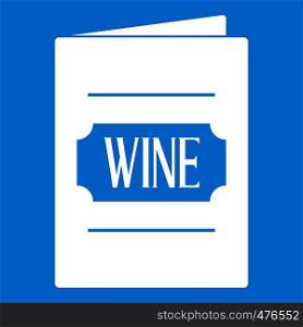 Wine list icon white isolated on blue background vector illustration. Wine list icon white