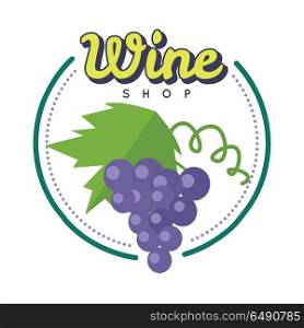 Wine Shop Poster. Winemaking Concept Logo.. Wine shop poster. For labels, tags, tallies, posters, banners of check elite vintage wines. Logo icon symbol. Winemaking concept. Part of series of viniculture production and preparation items. Vector