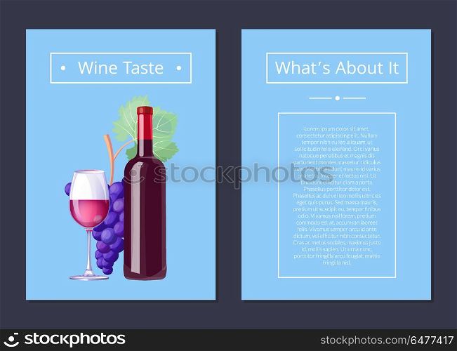 Wine Taste Whats About It Vector Illustration. Wine taste whats about it posters, one representing a wine bottle, glass and grapes and other demonstrates text in frame vector illustration