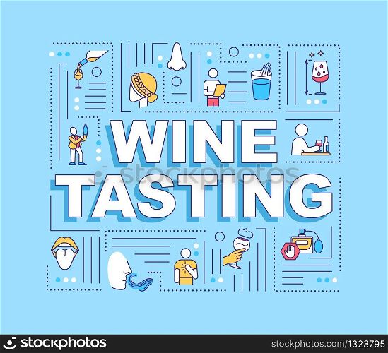 Wine tasting word concepts banner. Proper manners and etiquette to attend restaurant. Infographics with linear icons on turquoise background. Isolated typography. Vector outline RGB color illustration