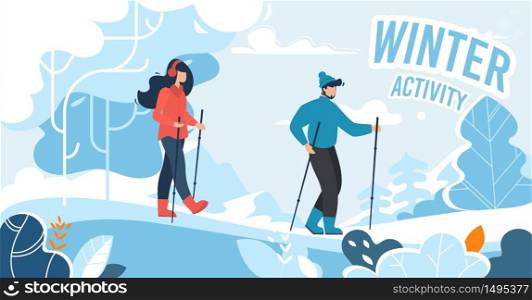 Winter Activity Advertising Banner. Cartoon Young Man and Woman Couple Hiking in Mountains Trekking in Snowy Forest. Happy People Active Rest. Exiting Trip. Cold Season. Vector Flat Illustration. Winter Activity for People Advertising Banner