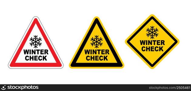 Winter check. Caution, winter concept. Beware very cold temperature signboard. Weather, thermometer or temperature indicate with snowflake. Freezing hazard sign. Very coldly and scorching. 