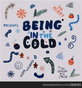 winter hand lettering illustration. Being in the cold hand lettering illustration