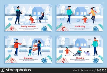 Winter Happy Family Entertainment Flat Poster Set. Cartoon Parents and Children Characters Enjoy Outdoors Recreation with Snow on Vacation. Sledding, Ice Skating, Making Snowman. Vector Illustration. Winter Happy Family Entertainment Flat Poster Set
