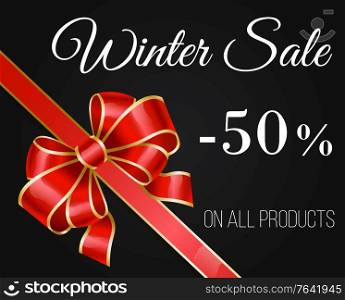 Winter holiday sale on products in stores. Christmas discounts up to 50 percent off. Red ribbon, bow on black background. Designed white caption on promotion leaflet. Vector illustration in flat style. Winter Holiday Sale, Discounts on All Products